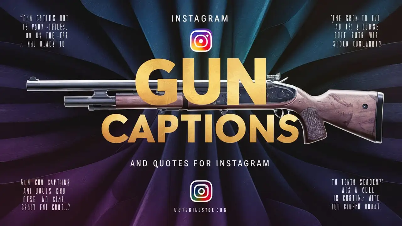 Gun Captions For Instagram And Quotes