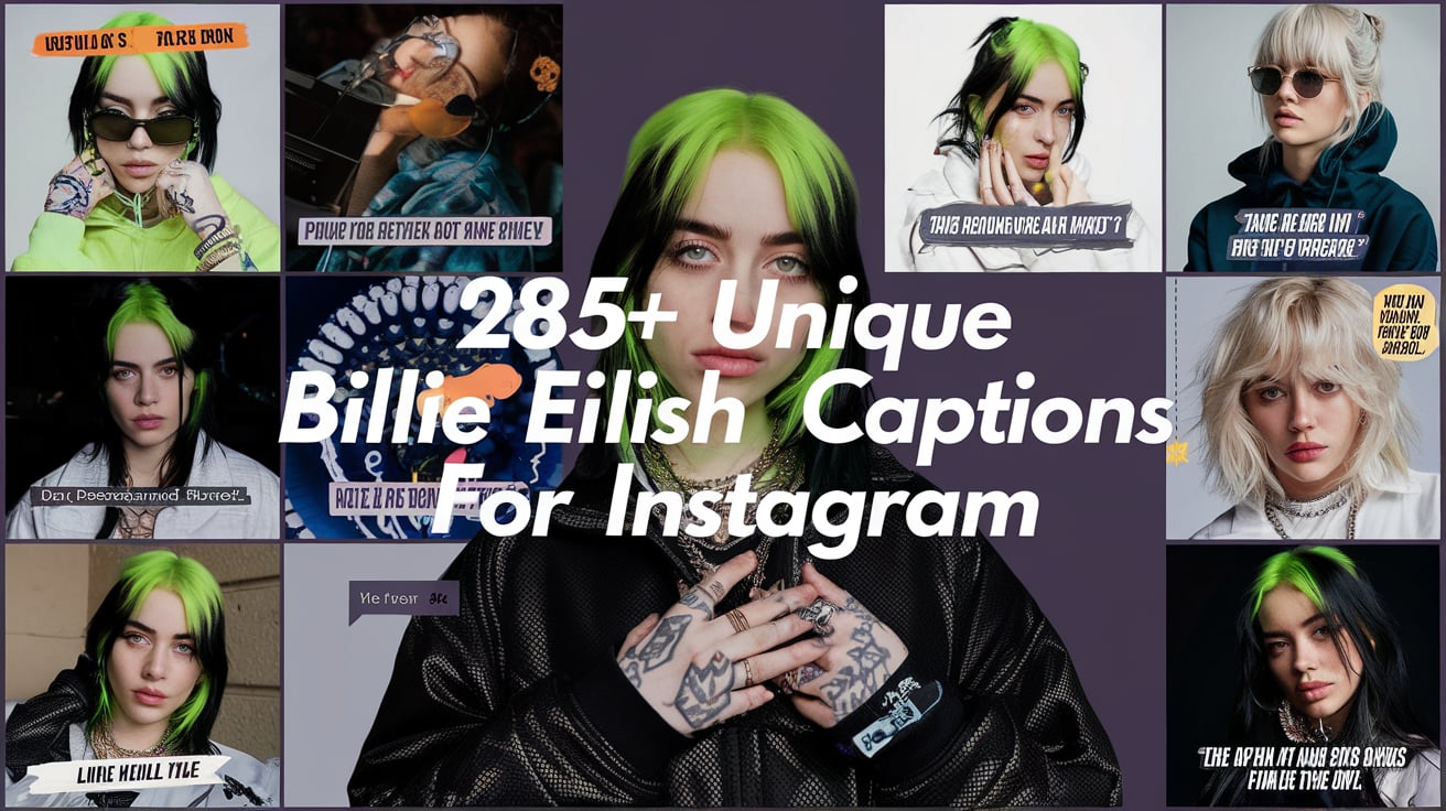 Unique Billie Eilish Captions